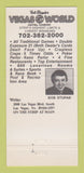 Matchbook Cover - Bob Stupak's Vegas World Hotel Las Vegas NV 30 Strike
