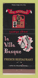 Matchbook Cover - La Villa Basque French Restaurant Vernon CA 30 Strike