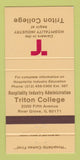 Matchbook Cover - Triton College River Grove IL 30 Strike