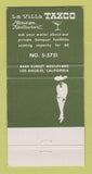 Matchbook Cover - La Villa Taxco Mexican Restaurant Los Angeles CA 30 Strike