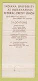 Matchbook Cover - Indiana University Indianapolis IN Credit Union WEAR 30 Strike