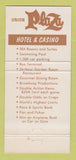 Matchbook Cover - Union Plaza Casino Hotel Las Vegas NV 30 Strike