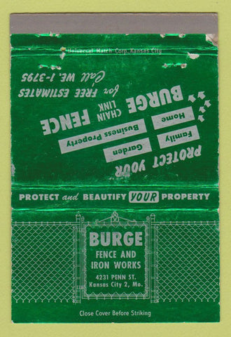 Matchbook Cover - Burge Fence Iron Works Kansas City MO WORN 40 Strike