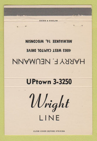 Matchbook Cover - Wright Line Harry F Neumann Milwaukee WI 40 Strike