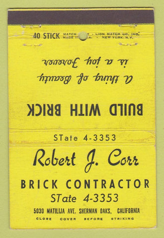 Matchbook Cover - Robert Corr Brick Contractor Sherman Oaks CA WEAR 40 Stick