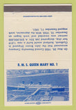 Matchbook Cover - RMS Queen Mary Long Beach CA #1 1972 40 Strike