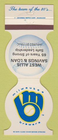 Matchbook Cover - Milwaukee Brewers Baseball West Allis Savings Loan WI 1985