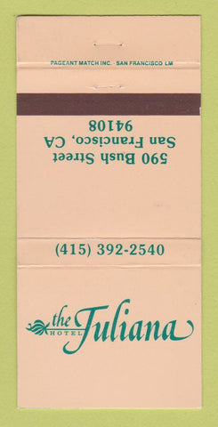Matchbook Cover - Juliana Hotel San Francisco CA 30 Strike
