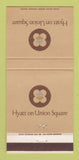 Matchbook Cover - Hyatt Hotel San Francisco CA 30 Strike