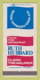 Matchbook Cover - Ruth Hubbard Clerk Treasurer Election WEAR 30 Strike