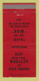 Matchbook Cover - Milton Mueller State Senator Election 30 Strike