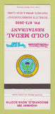 Matchbook Cover - Gold Metal Restaurant Brookfield NS  30 Strike