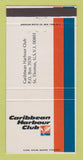 Matchbook Cover - Caribbean Harbour Club St Thomas Virgin Islands 30 Strike