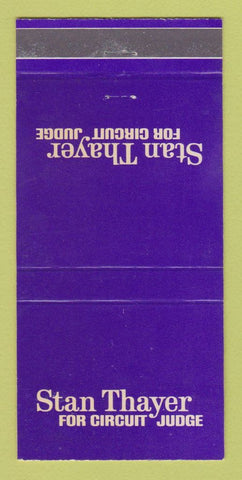 Matchbook Cover - Stan Thayer Circuit Judge Election 30 Strike