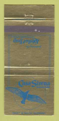 Matchbook Cover - Casa Sirena Marina Hotel Oxnard CA 30 Strike
