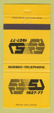 Matchbook Cover - Quebec Telephone QC 1977 WEAR 30 Strike