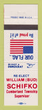 Matchbook Cover - William Bud Schifko Cumberland Township Supervisor Election