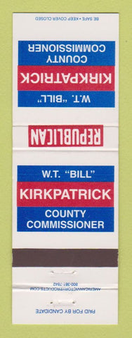 Matchbook Cover - WT Bill Kirkpatrick County Commissioner Election
