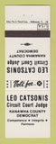 Matchbook Cover - Leo Catsonis Circuit Court Judge Kanawha County