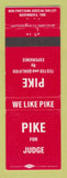 Matchbook Cover - Pike for Judge Election 1990