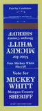 Matchbook Cover - Mickey Whitt Morgan County Sheriff Election