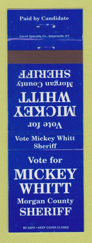 Matchbook Cover - Mickey Whitt Morgan County Sheriff Election