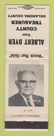 Matchbook Cover - Albert Dyer County Treasurer Election Oklahoma County