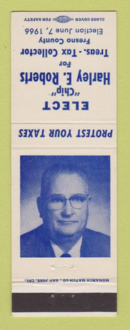 Matchbook Cover - Harley Roberts Treasurer Election Fresno County CA 1966