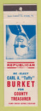 Matchbook Cover - Carl Tuffy Burket County Treasurer Election WEAR