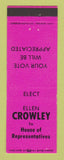Matchbook Cover - Ellen Crowley House of Reps Election Laramie WY PINK