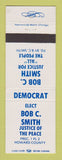 Matchbook Cover - Bob Smith Justice of the Peace Election