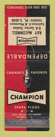 Matchbook Cover - Champion Spark Plugs Ray McConnell BA oil gas Toronto?