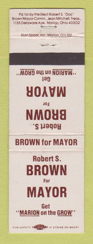 Matchbook Cover - Robert Brown for Mayor Marion OH WEAR