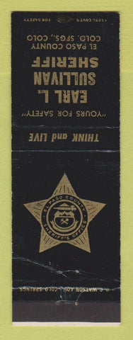 Matchbook Cover - Earl L Sullivan Sheriff Colorado Springs El Paso County WEAR