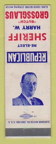 Matchbook Cover - Harry Grossglaus Sheriff Election Stark County