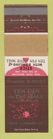 Matchbook Cover - Ten Pin on the Mall Paramus NJ bowling WEAR