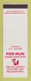 Matchbook Cover - Fox Run Restaurant Phillipston MA