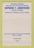 Matchbook Cover - Hepburn Armstrong for Senate WY Woming 1958 40 Strike