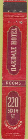Matchbook Cover - Oakdale Hotel San Francisco CA 10 Strike