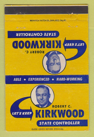 Matchbook Cover - Robert Kirkwood State Controller Election CA? 40 Strike