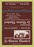 Matchbook Cover - Le Chateau Chambord Beloeil St Hyacinthe QC 40 Strike