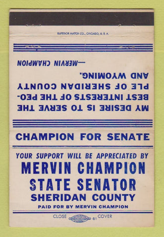 Matchbook Cover - Mervin Champion State Senator Sheridan County WEAR 40 Strike