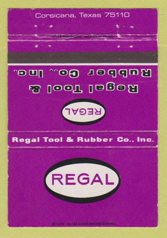 Matchbook Cover - Regal Tool Rubber Corsicana TX 40 Strike