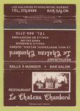 Matchbook Cover - Le Chateau Chambord Beloeil St Hyacinthe QC 40 Strike