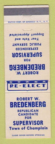 Matchbook Cover - Robert W Bredenberg for Supervisor Election Champlain