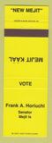 Matchbook Cover - Frank A Horiuchi Senator Mejit Is Election