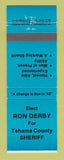 Matchbook Cover - Ron Derby Tehama County Sheriff Election 1982