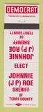 Matchbook Cover - Johnnie JP Roe Sheriff Terry County Election
