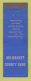 Matchbook Cover - Milwaukee County Bank WI?