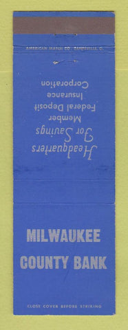 Matchbook Cover - Milwaukee County Bank WI?